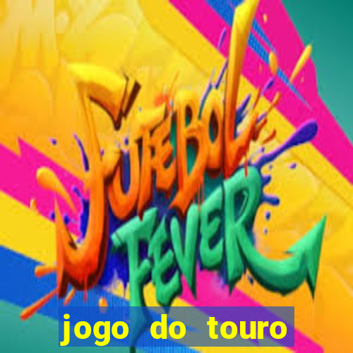 jogo do touro fortune gratis